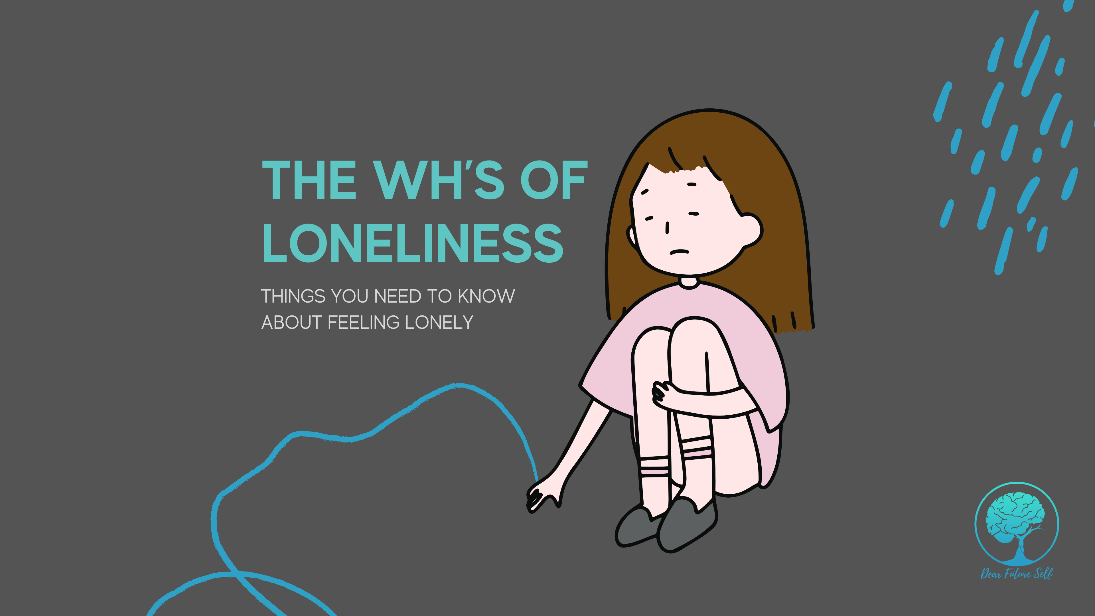 THE WH'S OF LONELINESS & HOW TO FIGHT IT - DFS Consulting